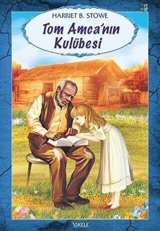 Tom Amcanın Kulübesi